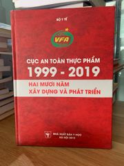 cục an toàn thực phẩm 20 năm xây dựng và phát triển 1999-2019 - ảnh 1