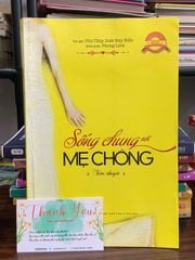 Sống chung với MẸ CHỒNG- Phong Linh - ảnh 1