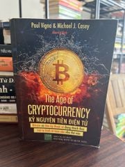 Kỷ nguyên tiền điện tử- Paul Vigna & Michael J.Casey - ảnh 1