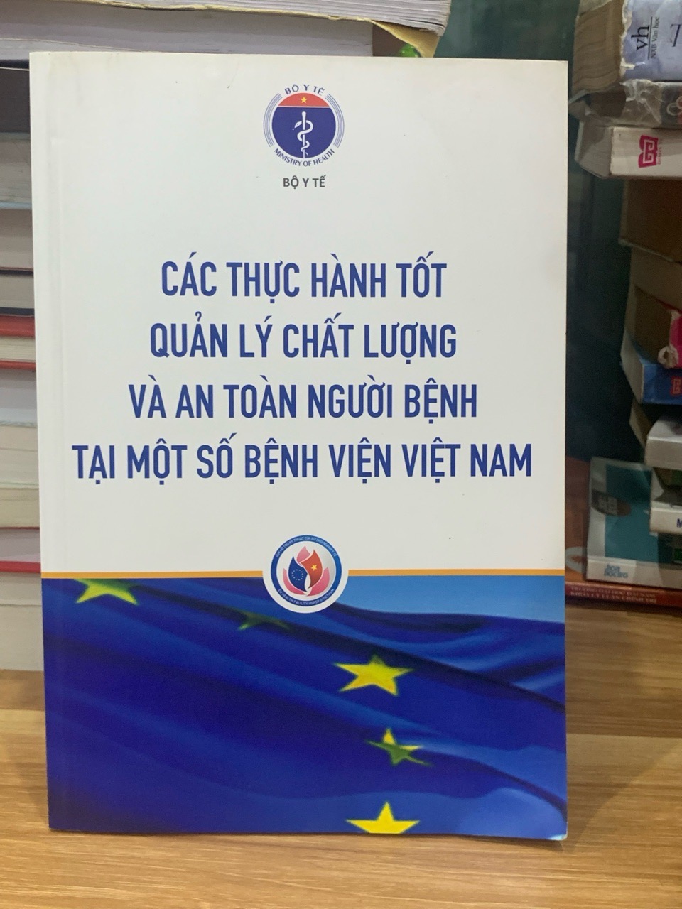 Các thực hành tốt quản lý chất lượng và an toàn người bệnh tại 1 số bệnh VN - Bộ y tế