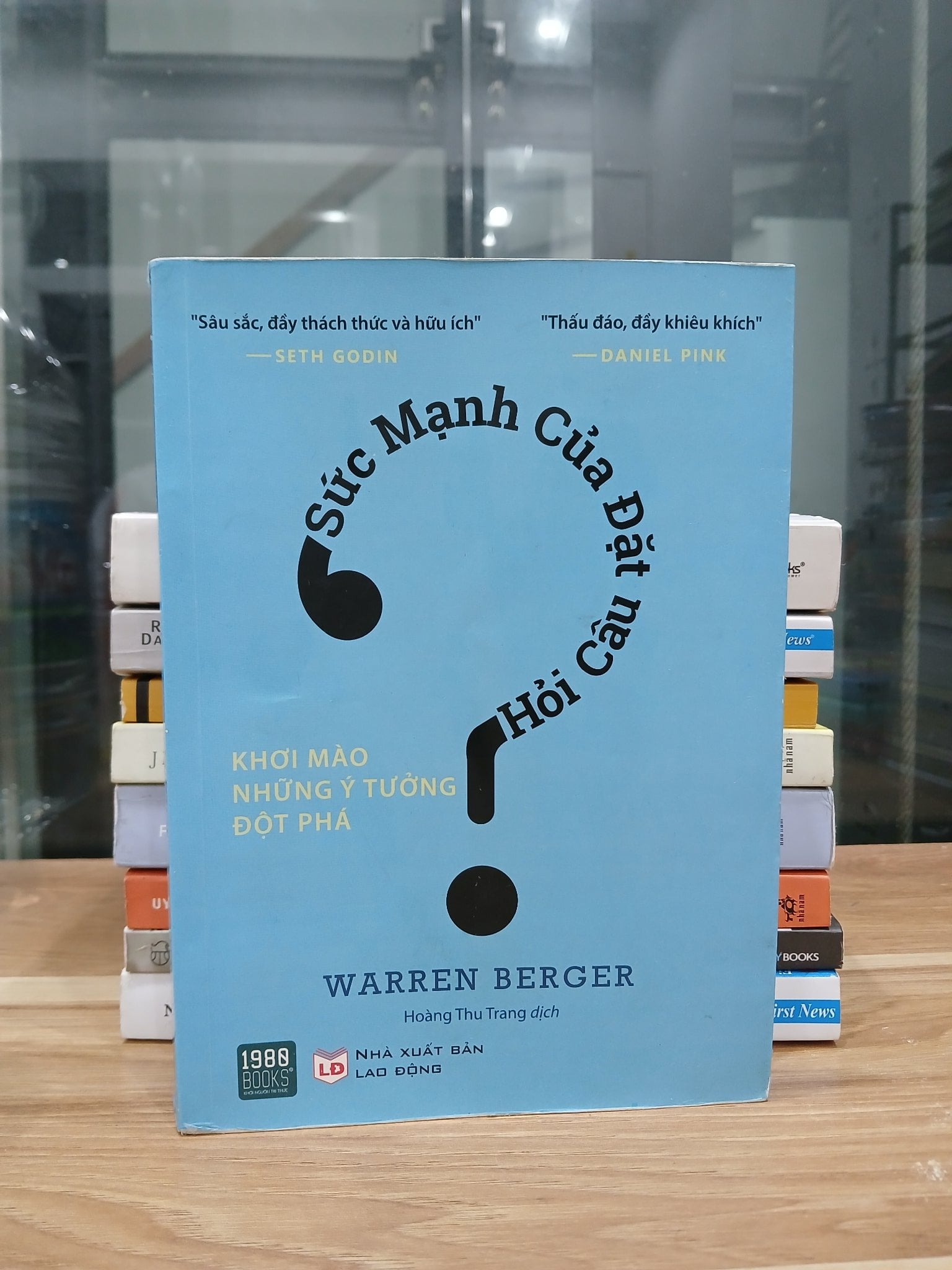 Sức mạnh của đặt câu hỏi – Warren Berger