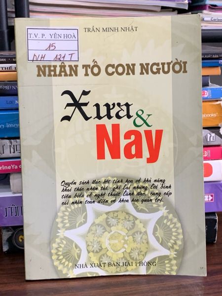 Nhân tố con người xưa &amp; nay — Trần Minh Nhật