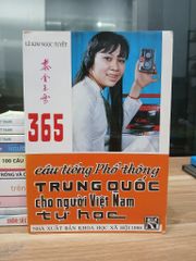 365 Câu Tiếng Phổ Thông Trung Quốc Cho Người Việt Nam Tự Học (Lê Kim Ngọc Tuyết) - ảnh 1