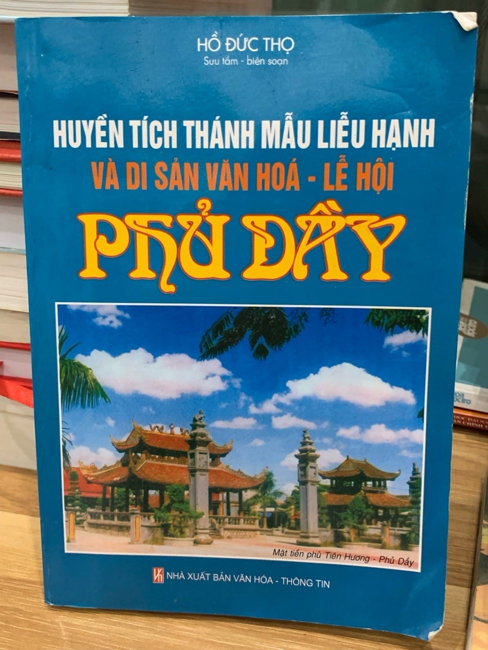 Huyền tích thánh mẫu Liễu hạnh và di sản văn hóa lễ hội Phủ Đầy