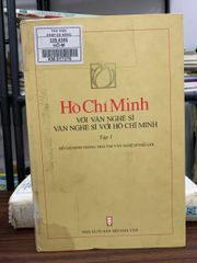 Hồ Chí Minh với văn nghệ sĩ – Văn nghệ sĩ với Hồ Chí Minh (Tập 3) – (NXB Lao Động) - ảnh 1