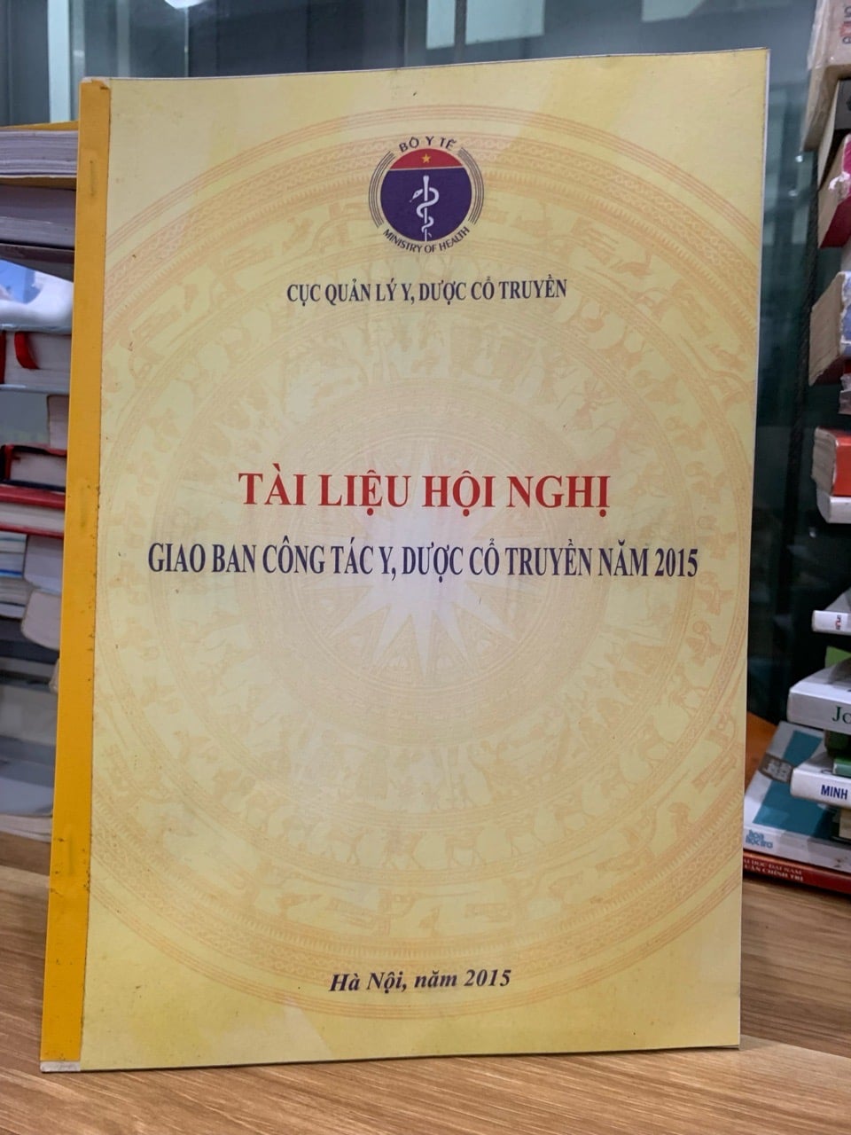 Tài liệu hội nghị giao ban công tác y dược cổ truyền 2015