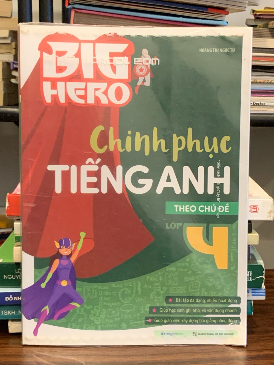 Chinh phục tiếng Anh theo chủ đề lớp 4 – Big Hero