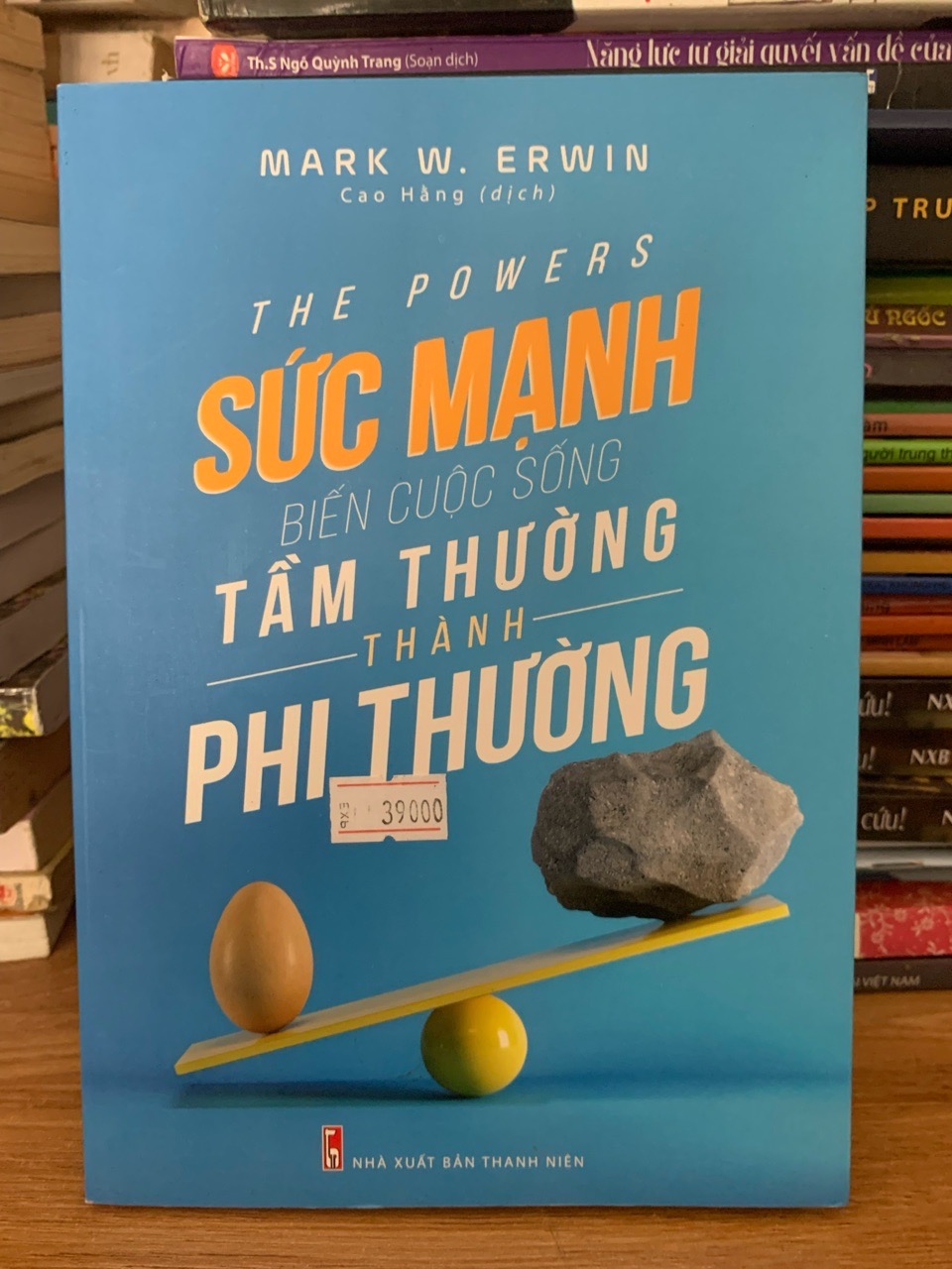 Sức mạnh biến cuộc sống tầm thường thành phi thường -Mark W.Erwin