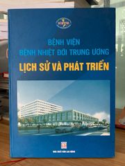 bệnh viện bệnh nhiệt đới trung ương lịch sự phát triển- NXB Lao động - ảnh 1