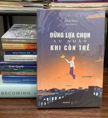 Đừng lựa chọn an nhàn khi còn trẻ – Cảnh Thiên - ảnh 5