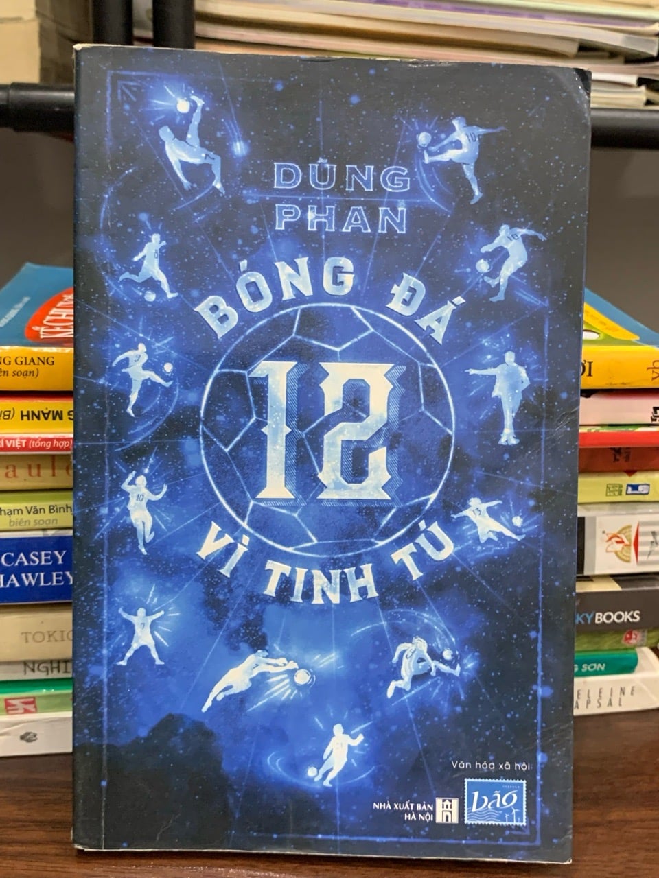 Bóng đá 12 vị tinh tú – Dũng Phan