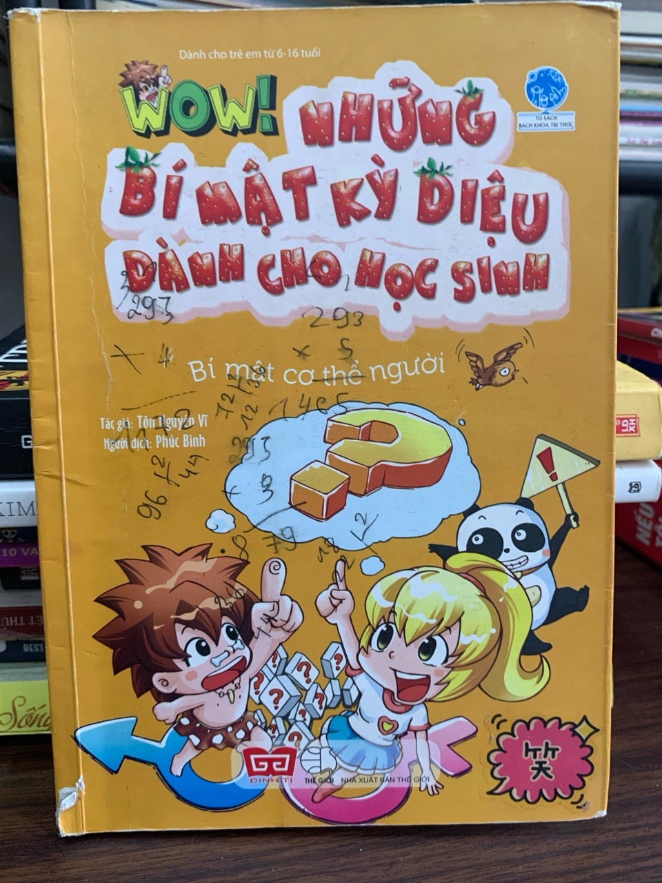 Những bí mật kỳ diệu dành cho học sinh: Bí mật cơ thể người- Tôn Nguyễn Vĩ