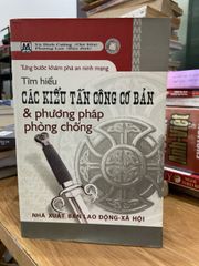 Tìm hiểu các kiểu tấn công cơ bản và phương pháp phòng chống -NXB Lao động-XH - ảnh 1