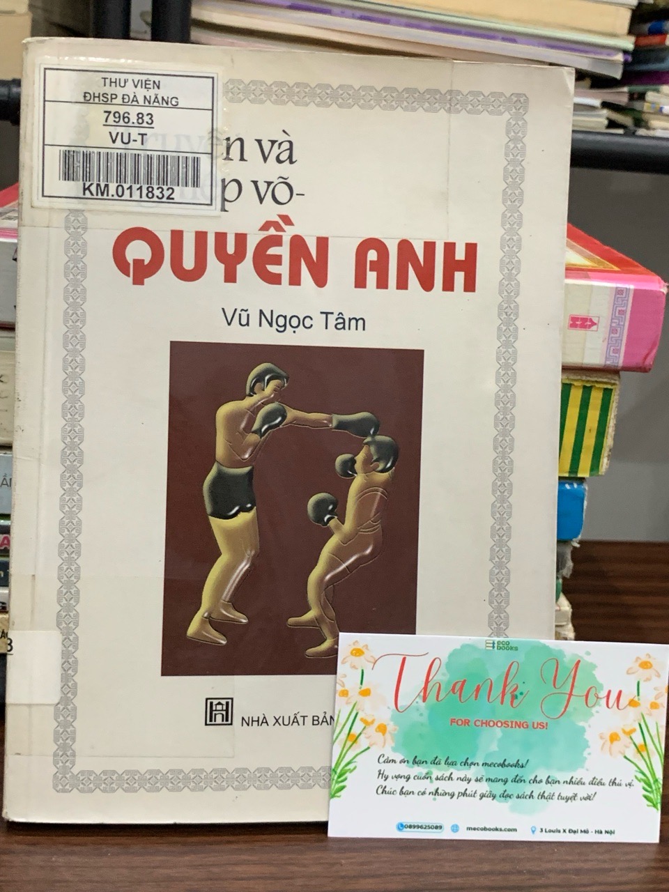 Truyện và nghiệp võ – Quyền Anh – Vũ Ngọc Tâm