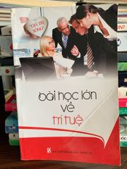 Bài học lớn về trí tuệ – Nguyễn Ngọc, Trà My - ảnh 1
