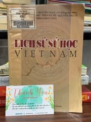 Lịch sử sử học Việt Nam – Nhiều tác giả - ảnh 1