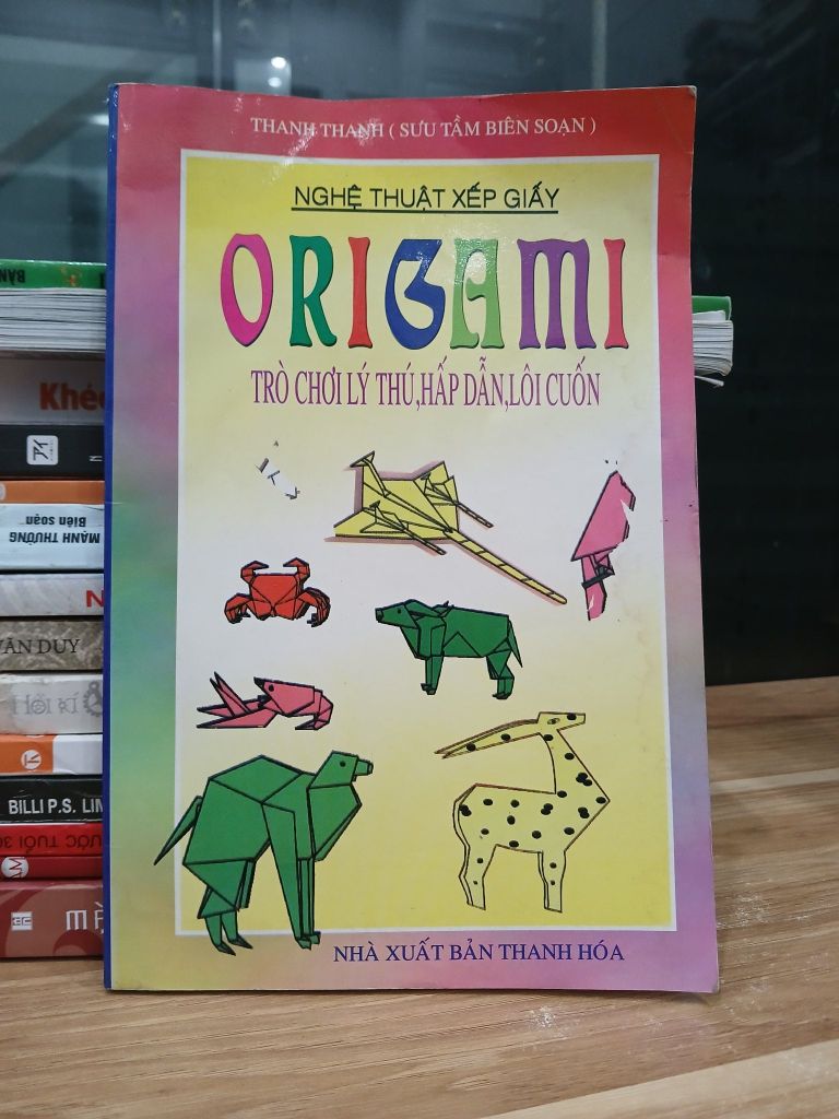 Nghệ thuật xếp giấy Origami — Thanh Thanh