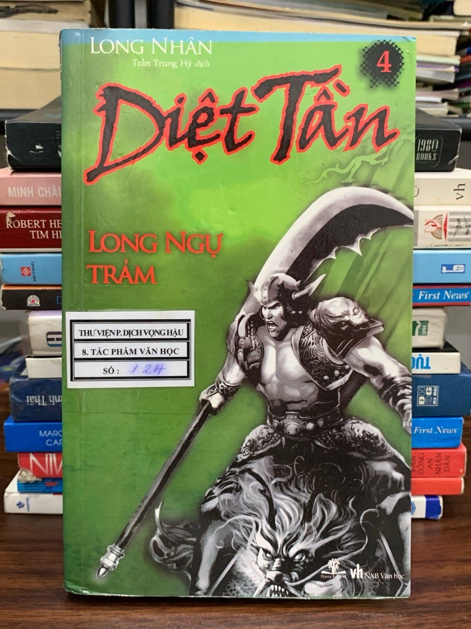 Diệt Tần — Long Nhân 4 (Trần Trung Hỷ dịch)