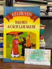 Kể chuyện đạo đức và nhân cách làm người- Hoàng Giang - ảnh 1