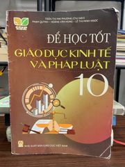 Để học tốt Giáo dục Kinh tế và Pháp luật – Lớp 10 – Trần Thị Mai Phương - ảnh 1