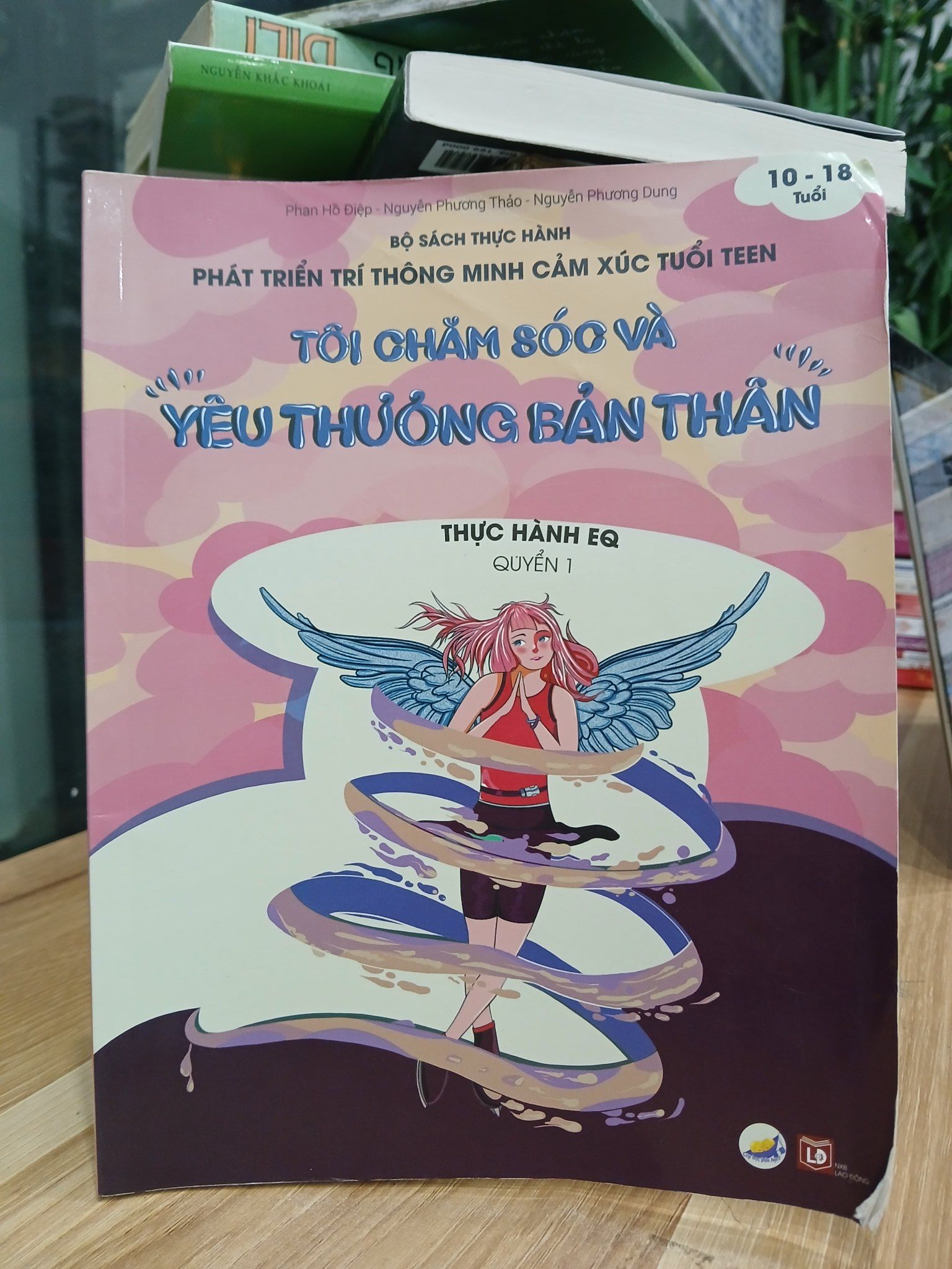 Tôi chăm sóc và yêu thương bản thân- Phan Hồ Điệp, Nguyễn Phương Thảo, Nguyễn Phương Dung