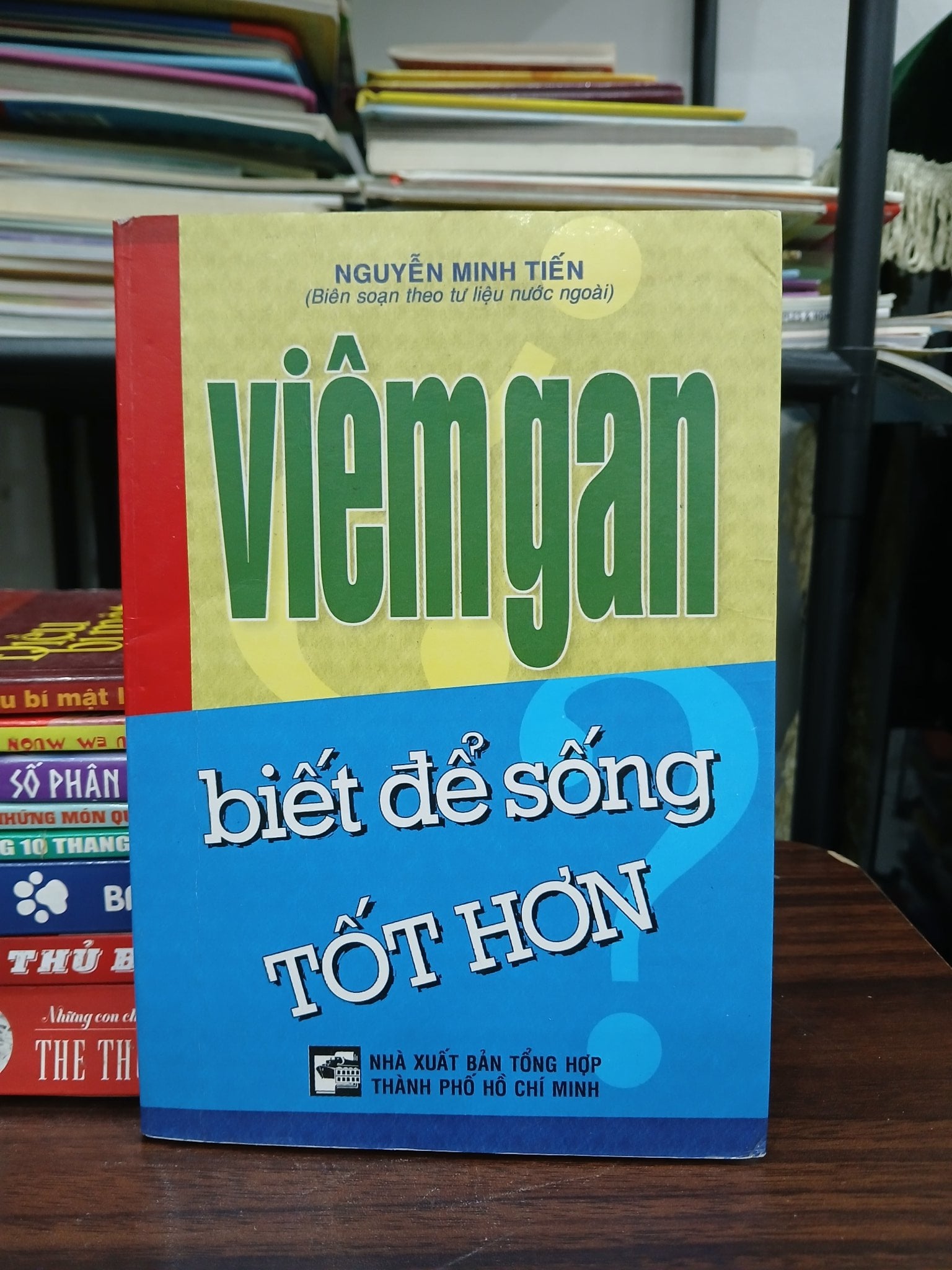 Viêm gan: Biết để sống tốt hơn – Nguyễn Minh Tiến