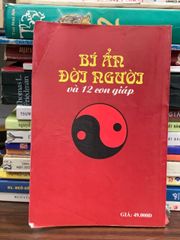 Bí ẩn đời người và 12 con giáp — (NXB Văn Hóa Thông Tin) - ảnh 2