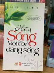 Hãy sống một đời đáng sống -Nigel Risner - ảnh 1