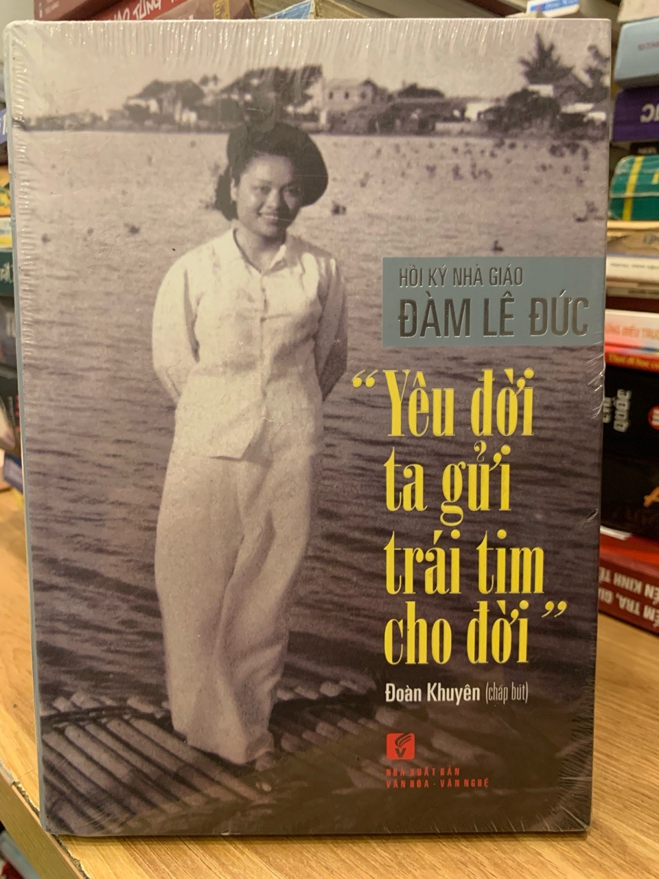 Hồi ký nhà giáo Đàm Lê Đức - Đoàn Khuyên (chắp bút)