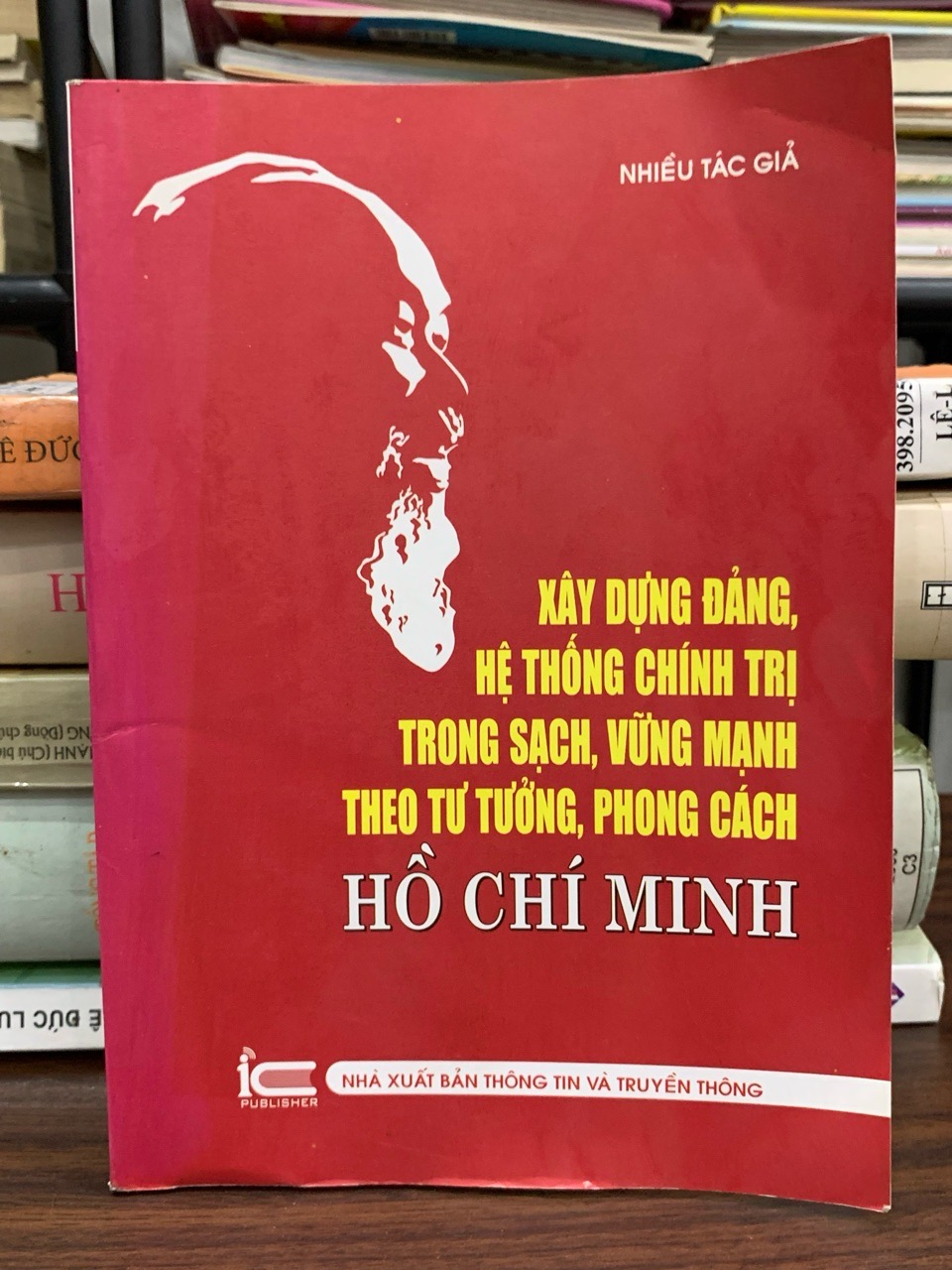 Xây dựng Đảng, hệ thống chính trị trong sạch, vững mạnh theo tư tưởng, phong cách Hồ Chí Minh