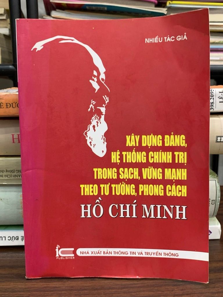 Xây dựng Đảng, hệ thống chính trị trong sạch, vững mạnh theo tư tưởng, phong cách Hồ Chí Minh