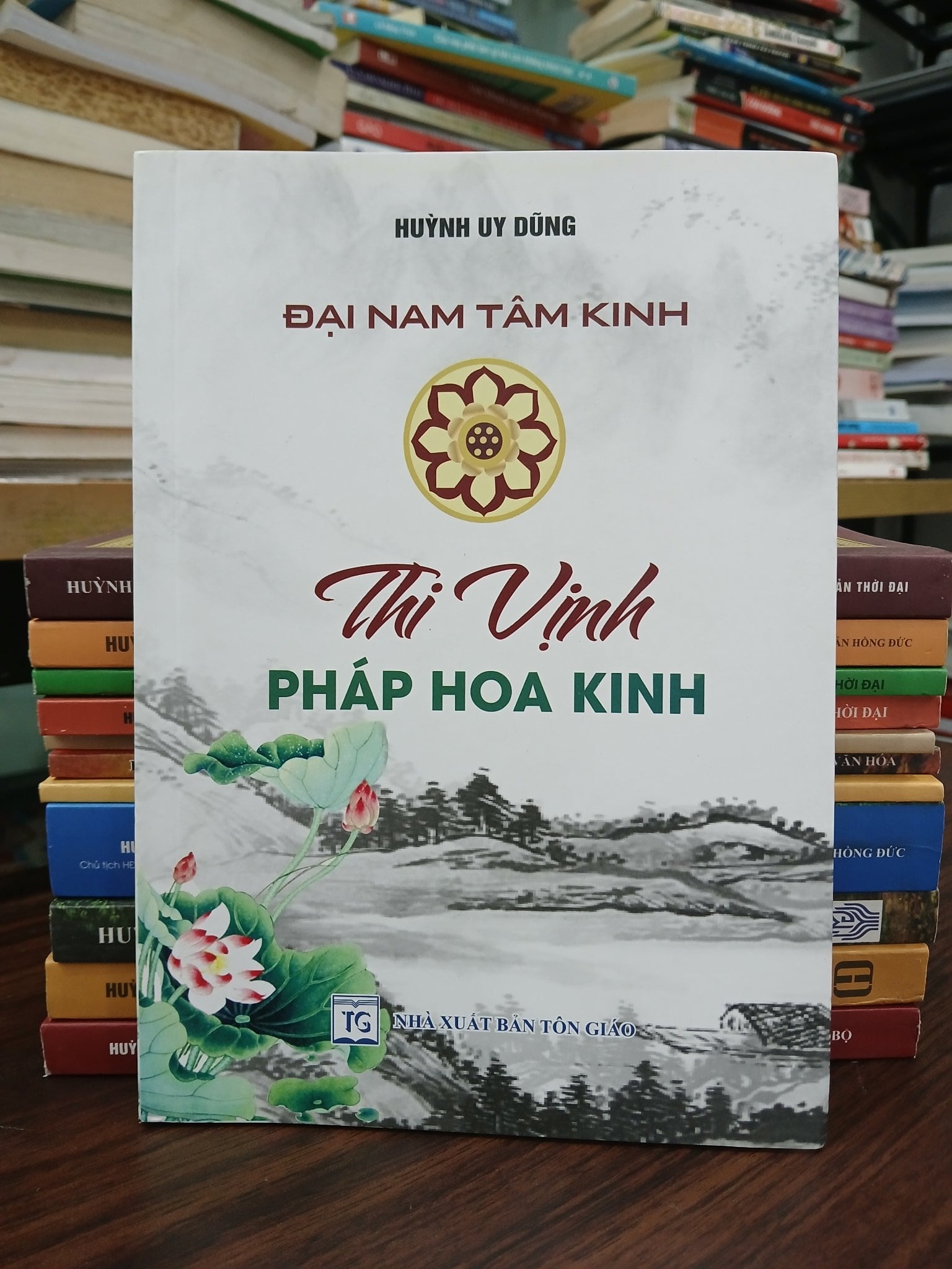 Thi Vịnh Pháp Hoa Kinh- Huỳnh Uy Dũng