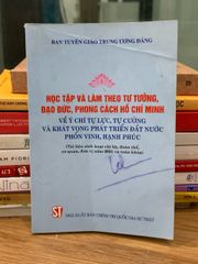 Học tập và làm theo tư tưởng đạo đức phong cách Hồ Chí Minh - ảnh 1