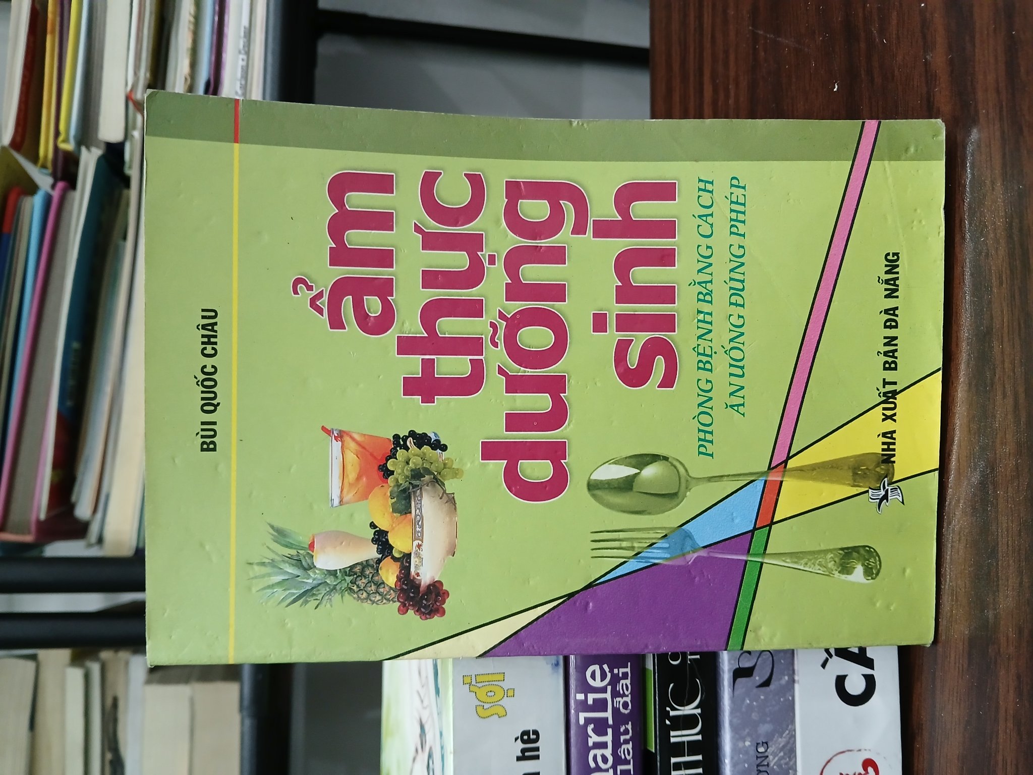 Ẩm thực dưỡng sinh – Bùi Quốc Châu