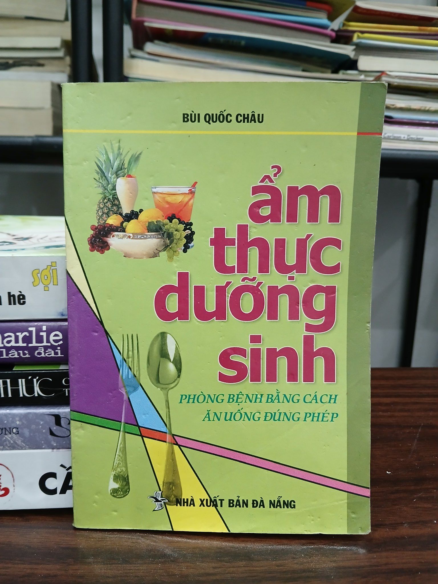 Ẩm thực dưỡng sinh – Bùi Quốc Châu