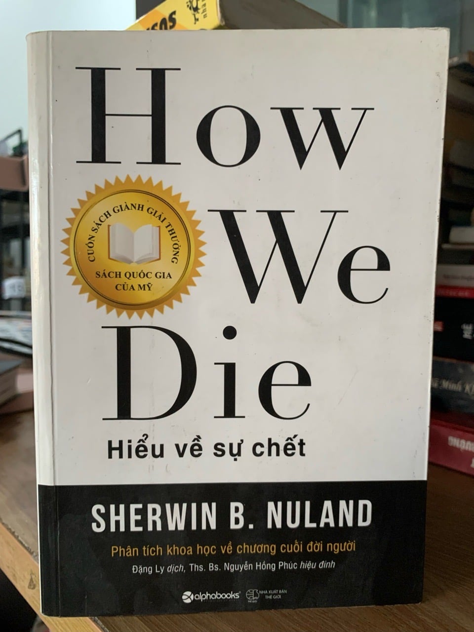 How We Die Hiểu về sự chết -Sherwin B.Nuland
