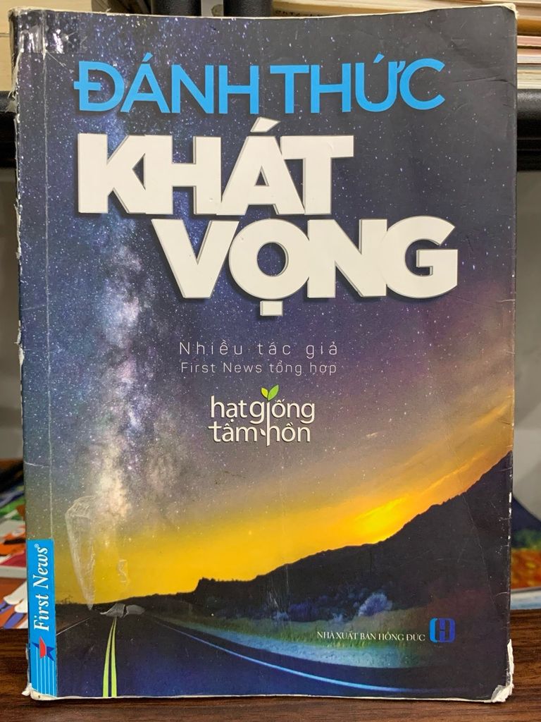 Đánh thức khát vọng (hạt giống tâm hồn)- Nhiều tác giả - Ảnh chụp thực tế