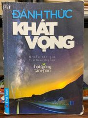 Đánh thức khát vọng (hạt giống tâm hồn)- Nhiều tác giả - ảnh 2