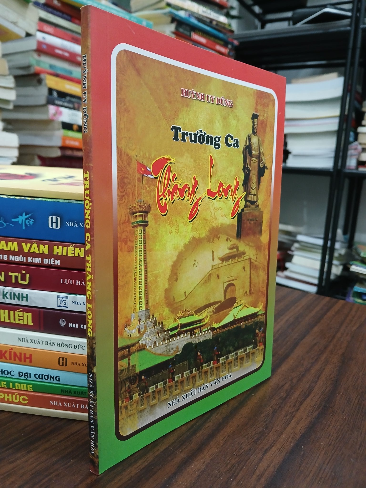 Trường ca Thăng Long- Huỳnh Uy Dũng