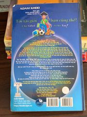 Tôi tài giỏi, bạn cũng thế! – Adam Khoo (bản 2, TGM Books) - ảnh 2