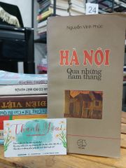 Hà Nội qua những năm tháng – Nguyễn Vinh Phúc - ảnh 1