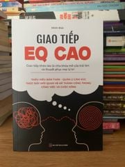 Giao tiếp EQ cao -Minh Đức - ảnh 1
