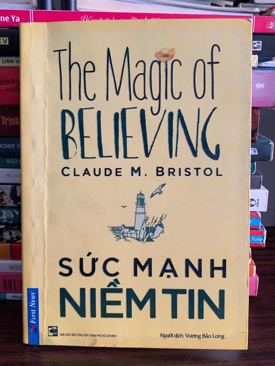 Sức mạnh niềm tin (The Magic of Believing) – Claude M. Bristol