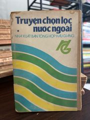 Truyện chọn lọc nước ngoài -NXB tổng hợp Hậu Giang - ảnh 1