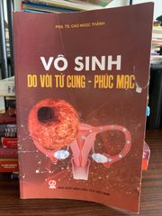 Vô sinh do vòi tử cung – phúc mạc – PGS.TS. Cao Ngọc Thành - ảnh 1