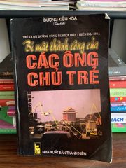 Bí mật thành công của các ông chủ trẻ – Dương Kiều Hoa (biên dịch) - ảnh 1
