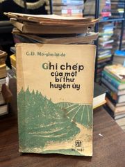 Ghi chép của một bí thư huyện ủy- G.Đ Mờ-ghe-lát-de - ảnh 1