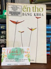 Tuyển thơ Trần Đăng Khoa- Phạm Đức - ảnh 2