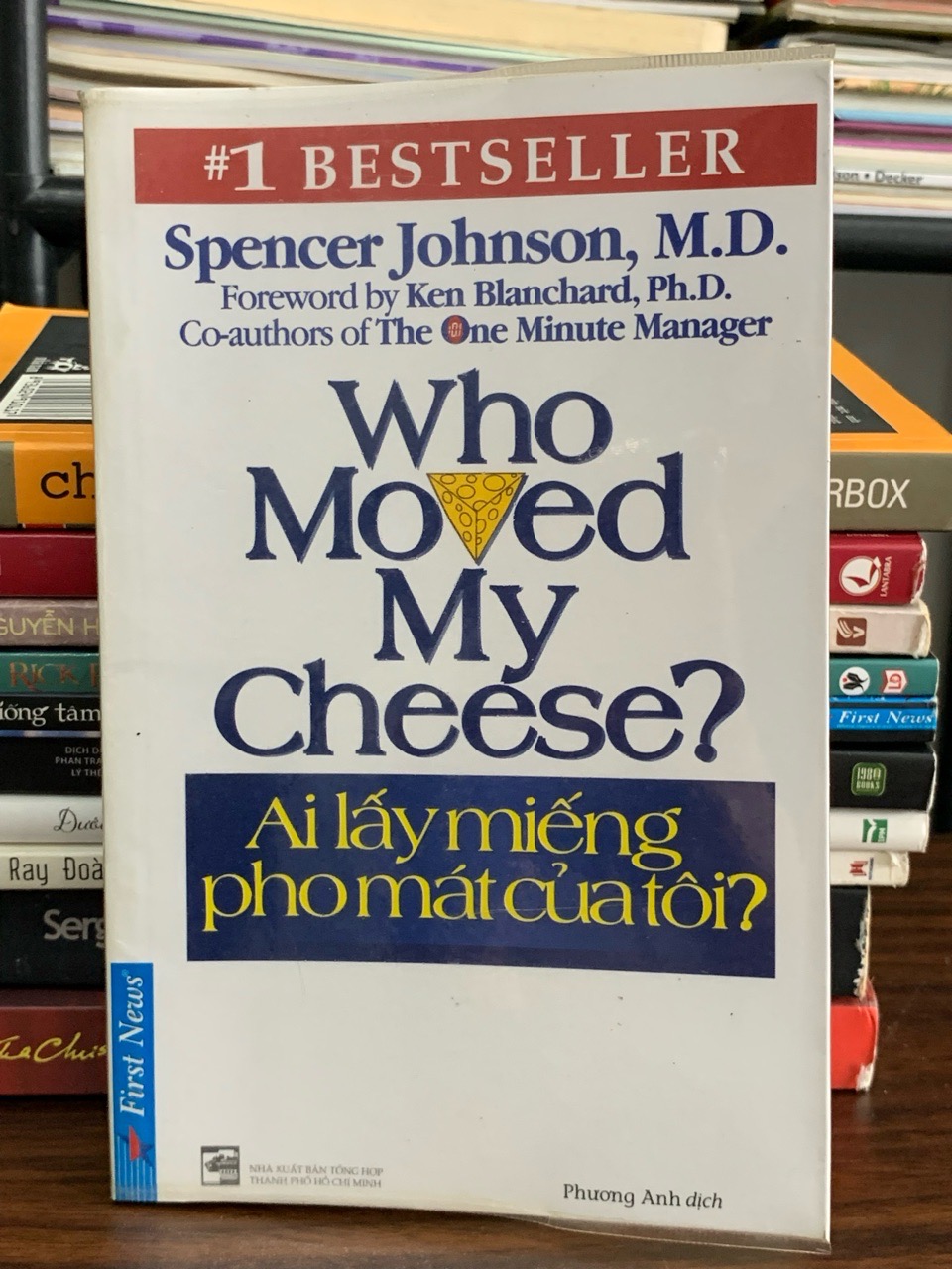 Ai lấy miếng pho mát của tôi? (Who Moved My Cheese?) – Spencer Johnson