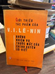 Những nhiệm vụ trước mắt của chính quyền Xô Viết- V.I.Lenin - ảnh 1